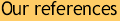 Our references